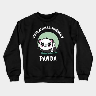 Cute Animal Friendly Panda - Gift Ideas For Animal and Panda Lovers - Gift For Boys, Girls, Dad, Mom, Friend, Panda lovers - Panda Lover Funny Crewneck Sweatshirt